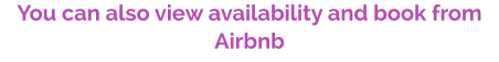 You can also view availability and book from Airbnb